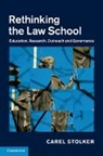 Carel Stolker, Carel (Universiteit Leiden) Stolker, Stolker Carel - Rethinking the Law School