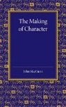John Maccunn, MacCunn John - Making of Character
