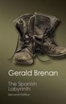 Gerald Brenan - The Spanish Labyrinth