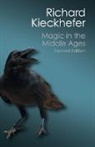 Richard Kieckhefer - Magic in the Middle Ages