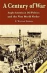 F William Engdahl, F. William Engdahl, William F. Engdahl - Century of War