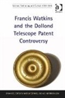 Brian Gee, Brian/ McConnell Gee, Gee Brian, edited by Anita McConnell, Anita McConnell, A. D. Morrison-Low - Francis Watkins and the Dollond Telescope Patent Controversy