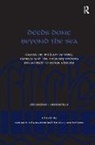 Dr Susan B. Edgington, Dr Susan B. Nicholson Edgington, Susan B. Edgington, Susan B. (EDT)/ Nicholson Edgington, Susan B. Nicholson Edgington, Helen J. Nicholson... - Deeds Done Beyond the Sea
