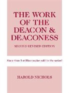 Harold Nichols - The Work of the Deacon & Deaconess