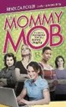 Rebecca Eckler - The Mommy Mob