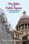 Mark Chancey, Mark A./ Meyers Chancey, Carol Meyers, Eric Meyers - The Bible in the Public Square