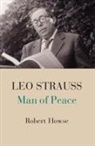 Robert Howse, Robert (New York University) Howse - Leo Strauss