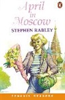 Stephen Rabley - April in Moscow