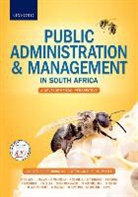 Dirk Brynard, Maurice Dassah, Christa de Wet, Christa (North-West University) Malan De Wet, David Fourie, Jay Govender... - Public Administration & Management in South Africa: An Introduction