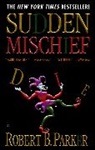 Robert B Parker, Robert B. Parker - Sudden Mischief
