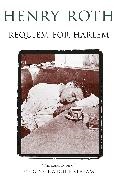 Henry Roth, Roth Henry - Requiem for Harlem