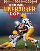 Paul Challen, Paul C. Challen - What Does a Linebacker Do?