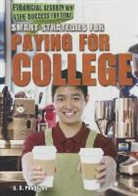 G. S. Prentzas - Smart Strategies for Paying for College