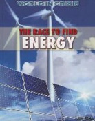 Nick Hunter - The Race to Find Energy