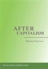 Michael Spence - After Capitalism