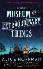 Alice Hoffman, Alice Hoffman, Hoffman Alice - The Museum of Extraordinary Things