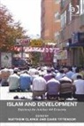 Matthew Clarke, Matthew (EDT)/ Tittensor Clarke, Matthew Tittensor Clarke, David Tittensor, Tittensor David, Matthew Clarke... - Islam and Development