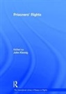 John Kleinig, John (EDT) Kleinig, Kleinig John, John Kleinig - Prisoners'' Rights