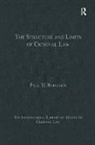 Paul H. Robinson, Paul H. (EDT) Robinson, PaulH. Robinson, Paul H. Robinson - Structure and Limits of Criminal Law