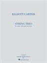 Elliott Carter, Elliott (COP) Carter - String Trio