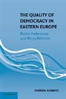 Andrew Roberts, Dr. Andrew Roberts - Quality of Democracy in Eastern Europe