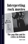 Caine Andrew Caine, Andrew Caine - Interpreting Rock Movies