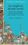 Joseph Hardwick, Hardwick Joseph, Joseph Hardwick - Anglican British World