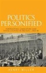 Henry Miller - Politics Personified