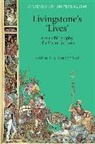 Livingstone Justin D., Justin Livingstone, Justin D. Livingstone, John M Mackenzie, John M. Mackenzie, Andrew Thompson - Livingstone's 'Lives'