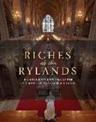Jan Wilkinson, John Hodgson - Riches of the Rylands