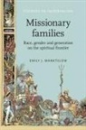 Manktelow Emily J., Emily Manktelow, Emily J. Manktelow, John M. MacKenzie, Andrew Thompson - Missionary Families