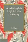 E. C. Foot, E. C. Foot - Galla-English English-Galla Dictionary