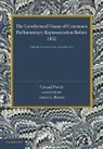 Annie G. Porritt, Edward Porritt, Porritt Edward - Unreformed House of Commons