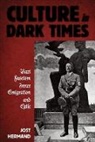 Jost Hermand - Culture in Dark Times