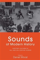 Daniel Morat, Daniel Morat, Morat Daniel - Sounds of Modern History