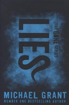 Grant, M Grant, Michael Grant - Lies