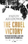 Paddy Ashdown - The Cruel Victory