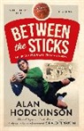Alan Hodgkinson, Hodgkinson Alan - Between the Sticks