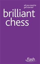 William Hartston, Hartston William - Brilliant Chess: Flash