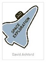 David Ashcroft, David Ashford, Ashford David - Space Exploration: All That Matters
