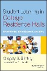 Blimling, G Blimling, Gregory S Blimling, Gregory S. Blimling, Gregory S. (Rutgers University) Blimling, Blimling Gregory S. - Student Learning in College Residence Halls