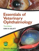 Kirk N Gelatt, Kirk N. Gelatt, KN Gelatt - Essentials of Veterinary Ophthalmology, Third Edit Ion