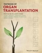 AD Kirk, Allan D. Kirk, Allan D. Knechtle Kirk, Allan D. Kirk, Stuart J. Knechtle, Christian P. Larsen... - Textbook of Organ Transplantation Set