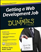 Bud E. Smith, Kathleen Taylor, Kathleen Smith Taylor - Getting a Web Development Job for Dummies