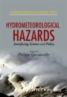 P Quevauviller, Philippe Quevauviller, Philippe (Comm. Of the Europ. Commun Quevauviller, Philippe (European Commission) Quevauviller, Philippe P. Quevauviller, Philippe Quevauviller... - Hydrometeorological Hazards