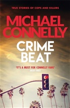 Michael Connelly - Crime Beat