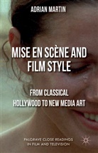 a Martin, A. Martin, Adrian Martin - Mise En Scene and Film Style