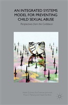 H. Breo, Jemmott, E Jemmott, E. Jemmott, Ena Trotman Jemmott, Jones... - Integrated Systems Model for Preventing Child Sexual Abuse