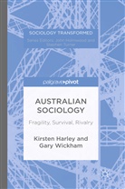 Harley, K Harley, K. Harley, Kirsten Harley, Kirsten Wickham Harley, G Wickham... - Australian Sociology