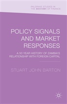 Stuart John Barton - Policy Signals and Market Responses